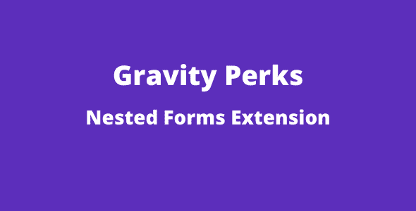 Gravity-Perks-Nested-Forms-GPL